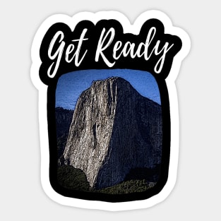 Get ready climbing design Sticker